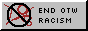 End OTW Racism